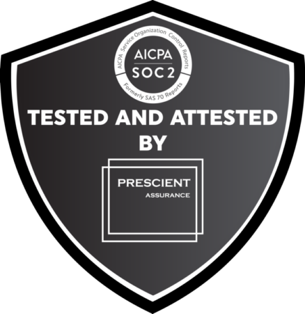 AICPA | SOC 2 Tested and Attested by Prescient Security